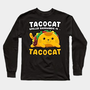 Tacocat spelled backwards Long Sleeve T-Shirt